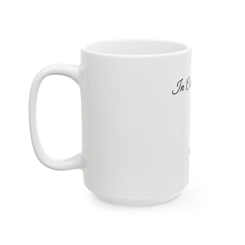 In Cat's We Trust Ceramic Mug, (11oz, 15oz)