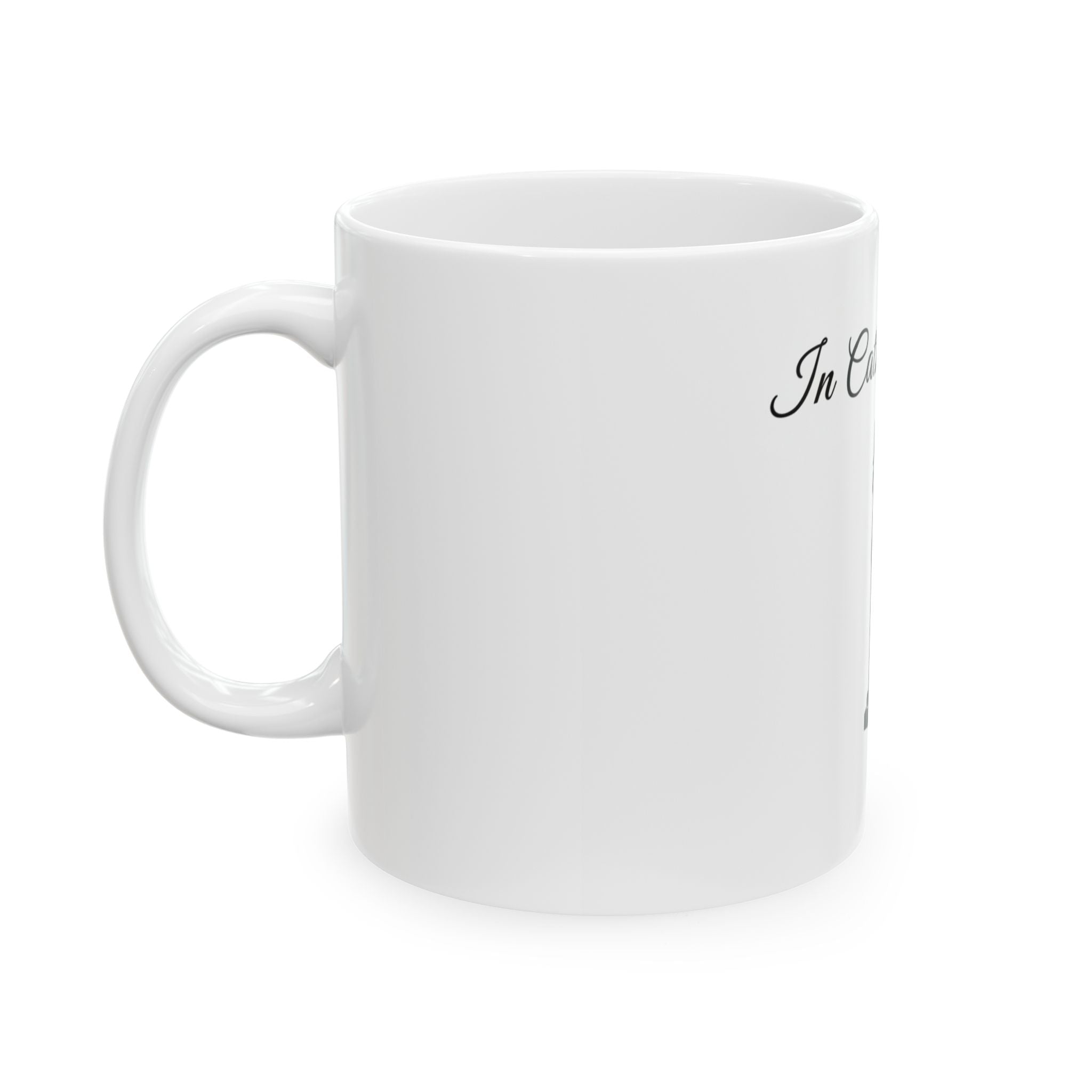In Cat's We Trust Ceramic Mug, (11oz, 15oz)