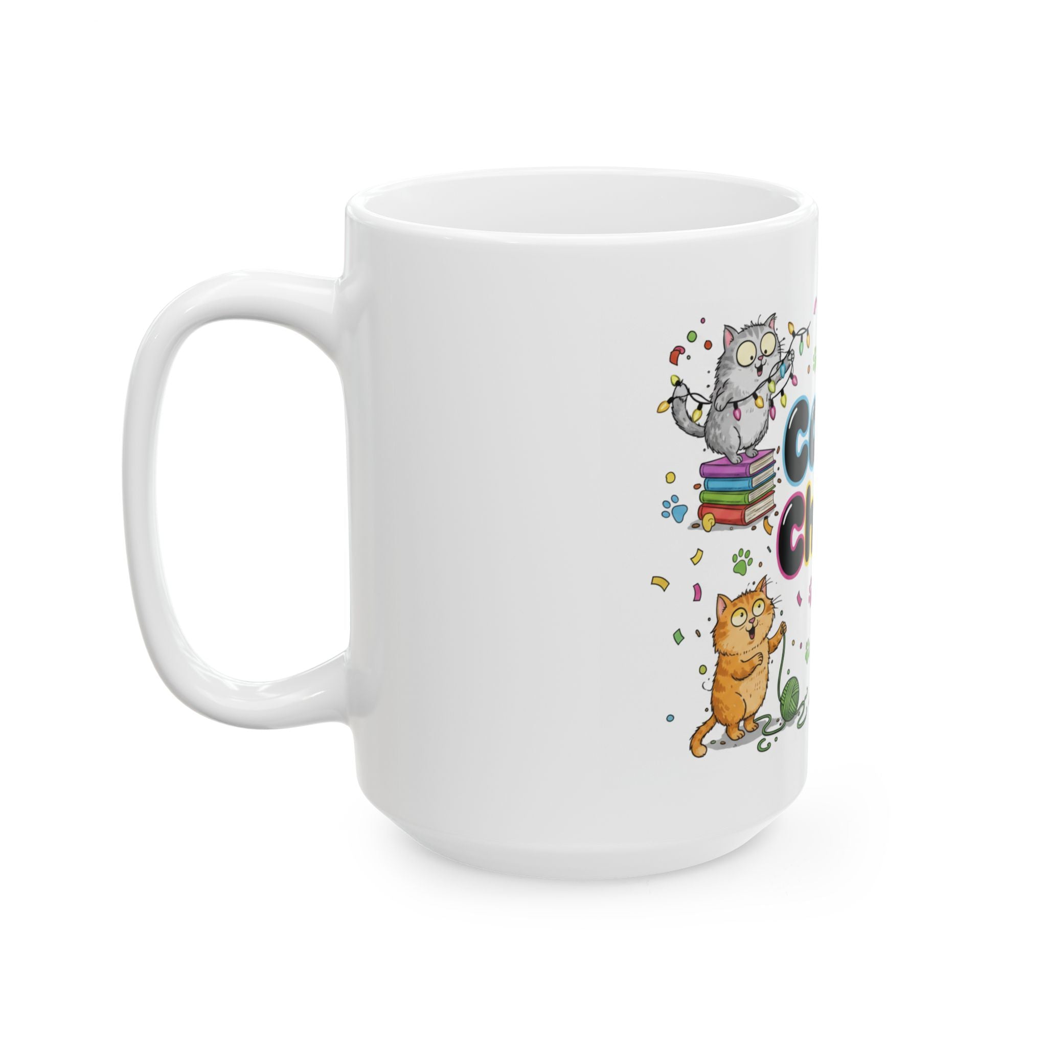 Cats & Chaos Ceramic Mug, (11oz, 15oz)