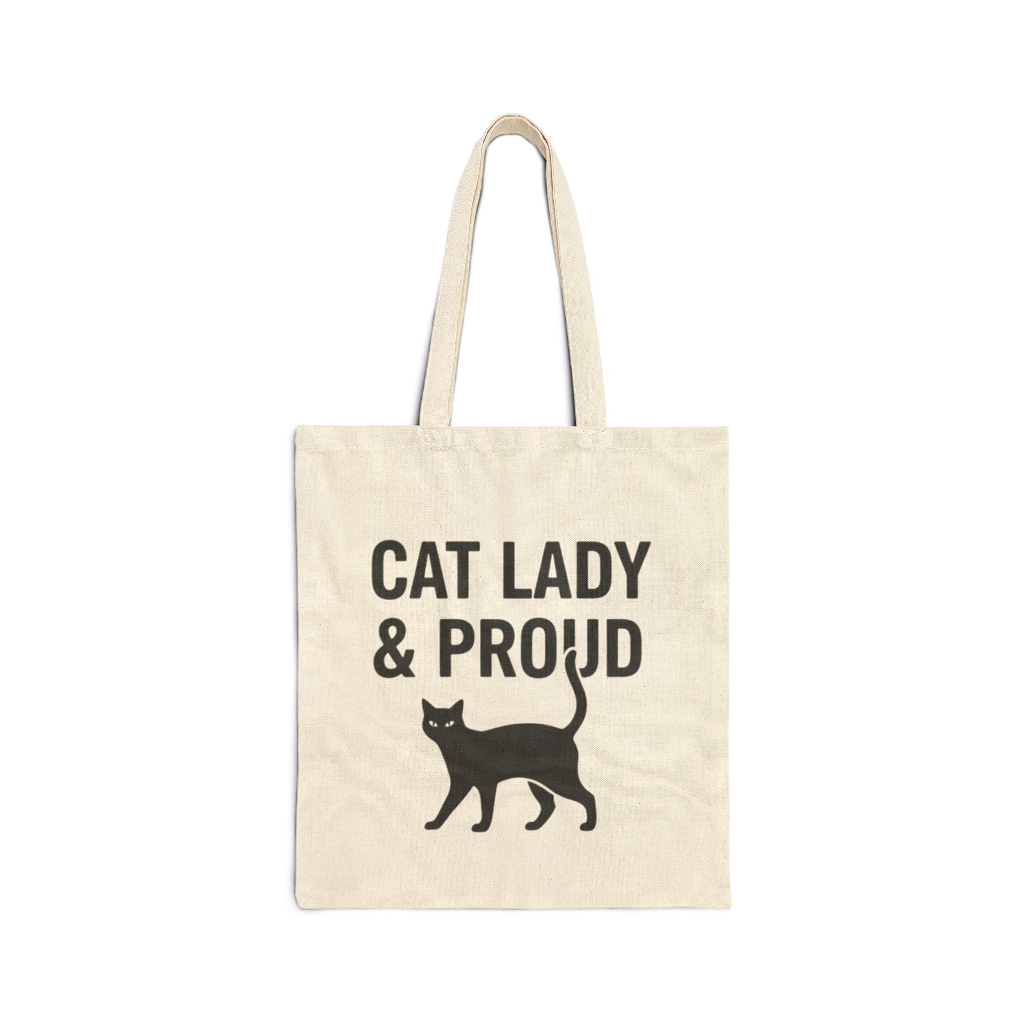 Cat Lady & Proud Cotton Tote Bag